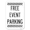 Signmission Free Event Parking Heavy-Gauge Aluminum Sign, 12" x 18", A-1218-23945 A-1218-23945 - alternate 1
